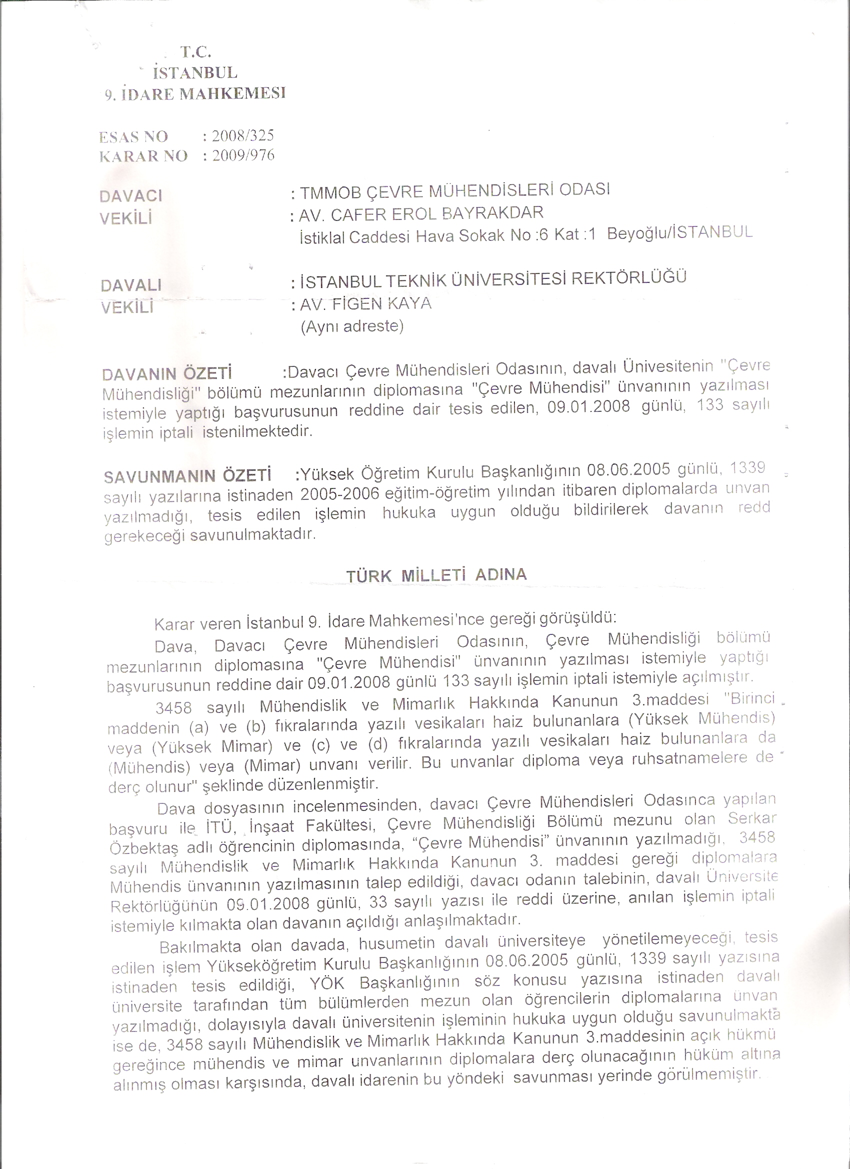 DİPLOMALARDA MÜHENDİS UNVANIİSTANBUL 9. İDARE MAHKEMESİ) 